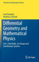 Differential Geometry and Mathematical Physics : Part I. Manifolds, Lie Groups and Hamiltonian Systems by Gerd Rudolph - Hardback