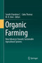 Organic Farming : New Advances Towards Sustainable Agricultural Systems by C. Sarath Chandran - Hardback