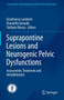 Suprapontine Lesions and Neurogenic Pelvic Dysfunctions : Assessment, Treatment and Rehabilitation by Gianfranco Lamberti - Hardback