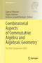 Combinatorial Aspects of Commutative Algebra and Algebraic Geometry : The Abel Symposium 2009 : 6 by Gunnar Floystad - Hardback