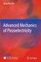 Advanced Mechanics of Piezoelectricity by Qinghua Qin - Hardback