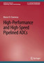 High-Performance and High-Speed Pipelined ADCs by Manar El-Chammas - Hardback