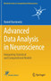 Advanced Data Analysis in Neuroscience : Integrating Statistical and Computational Models by Daniel Durstewitz - Hardback