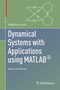 Dynamical Systems with Applications using MATLAB (R) by Stephen Lynch - Hardback
