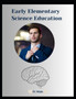 Early Elementary Science Education by Dr Wade - Paperback