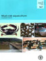 Mud Crab Aquaculture: A Practical Manual : FAO Fisheries And Aquaculture Technical Papers No. 567 by Food and Agriculture Organization - Paperback