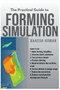 Practical Guide to Forming Simulation by Kumar Rakesh Kumar - Paperback Practical Guide to Forming Simulation by Kumar Rakesh Kumar - Paperback