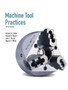 Machine Tool Practices : United States Edition by Richard R. Kibbe - Hardback