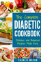 Diabetic Cookbook : Healthy Meal Plans For Type 1 & Type 2 Diabetes Cookbook Easy Healthy Recipes Diet With Fast Weight Loss: Diabetes Diet Book Plan Meal