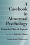 A Casebook in Abnormal Psychology : From the Files of Experts by Halgin - Paperback