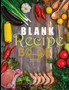 Blank Recipe Book To Write In Blank Cooking Book Recipe Journal 100 Recipe Journal and Organizer