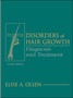 Disorders of Hair Growth by Elise Olsen - Hardback