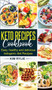Keto Recipes Cookbook : Easy, Healthy and Delicious Ketogenic diet Recipes