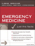 Emergency Medicine: Just the Facts, Second Edition by O.John Ma - Paperback