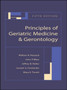 Principles of Geriatric Medicine and Gerontology by William R. Hazzard - Hardback