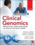 Clinical Genomics: Practical Applications for Adult Patient Care by Michael Murray - Paperback