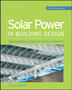 Solar Power in Building Design (GreenSource) by Peter Gevorkian - Hardback
