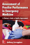 Assessment of Practice Performance in Emergency Medicine: A Clinician's Guide to Quality Improvement by Anthony Ferroggiaro - Paperback