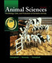Animal Sciences : The Biology, Care and Production of Domestic Animals by John Roy Campbell - Hardback