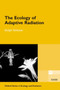 The Ecology of Adaptive Radiation by Dolph Schluter - Hardback