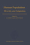 Human Populations : Diversity and Adaptation by A.J. Boyce - Hardback