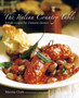 The Italian Country Table : Simple Recipes for Trattoria Classics