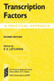 Transcription Factors : A Practical Approach : 201 by David S. Latchman - Paperback
