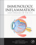 Immunology, Inflammation and Diseases of the Eye by Darlene A. Dartt - Hardback