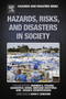 Hazards, Risks, and Disasters in Society by John F. Jr. Shroder - Hardback