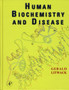 Human Biochemistry and Disease by Gerald Litwack - Hardback