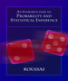 An Introduction to Probability and Statistical Inference by George Roussas - Hardback