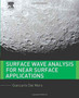 Surface Wave Analysis for Near Surface Applications by Giancarlo Dal Moro - Paperback