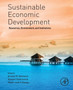 Sustainable Economic Development : Resources, Environment, and Institutions by Arsenio Balisacan - Paperback