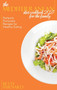 The Mediterranean Diet Cookbook 2021 for the Family : Perfectly Portioned Recipes for Healthy Eating