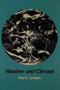 Weather and Climate by Paul E. Lydolph - Hardback