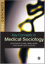 Key Concepts in Medical Sociology by Jonathan Gabe - Hardback