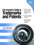 Inventor's Guide to Trademarks and Patents by Craig Fellenstein - Hardback