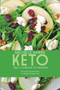 Keto Diet Cookbook for Newbies : 50 Low Carb Recipes for Rapid Weight Loss