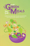 Simple Green Meals : More Than 50 Easy To Follow Recipes For Your Plant Based Lifestyle