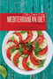 The Super Easy Mediterranean Diet Cookbook : 50 Affordable, Easy And Amazing Mediterranean Recipes