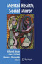 Mental Health, Social Mirror by William R. Avison - Paperback