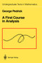 A First Course in Analysis by George Pedrick - Hardback