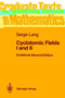 Cyclotomic Fields I and II : 121 by Serge Lang - Hardback