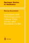 Gaussian and Non-Gaussian Linear Time Series and Random Fields by Murray Rosenblatt - Hardback