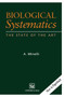 Biological Systematics: The State of the Art by Alessandro Minelli - Paperback
