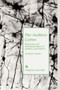 Auditory Cortex : Structural and functional bases of auditory perception by L.M. Aitkin - Hardback