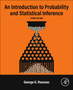 An Introduction to Probability and Statistical Inference by George G. Roussas - Paperback