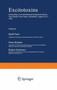 Excitotoxins : Proceedings of an International Symposium held at The Wenner-Gren Center, Stockholm, August 26-27, 1982 : 39 by Kjell Fuxe - Hardback