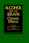 Alcohol and the Brain : Chronic Effects by R.E. Tarter - Hardback Alcohol and the Brain : Chronic Effects by R.E. Tarter - Hardback