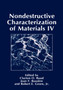Nondestructive Characterization of Materials IV by J.F. Bussiere - Hardback